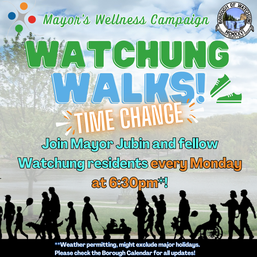 Wellness Walks flyer. Join Mayor Jubin and fellow Watchung residents every Monday at 6:30 PM.