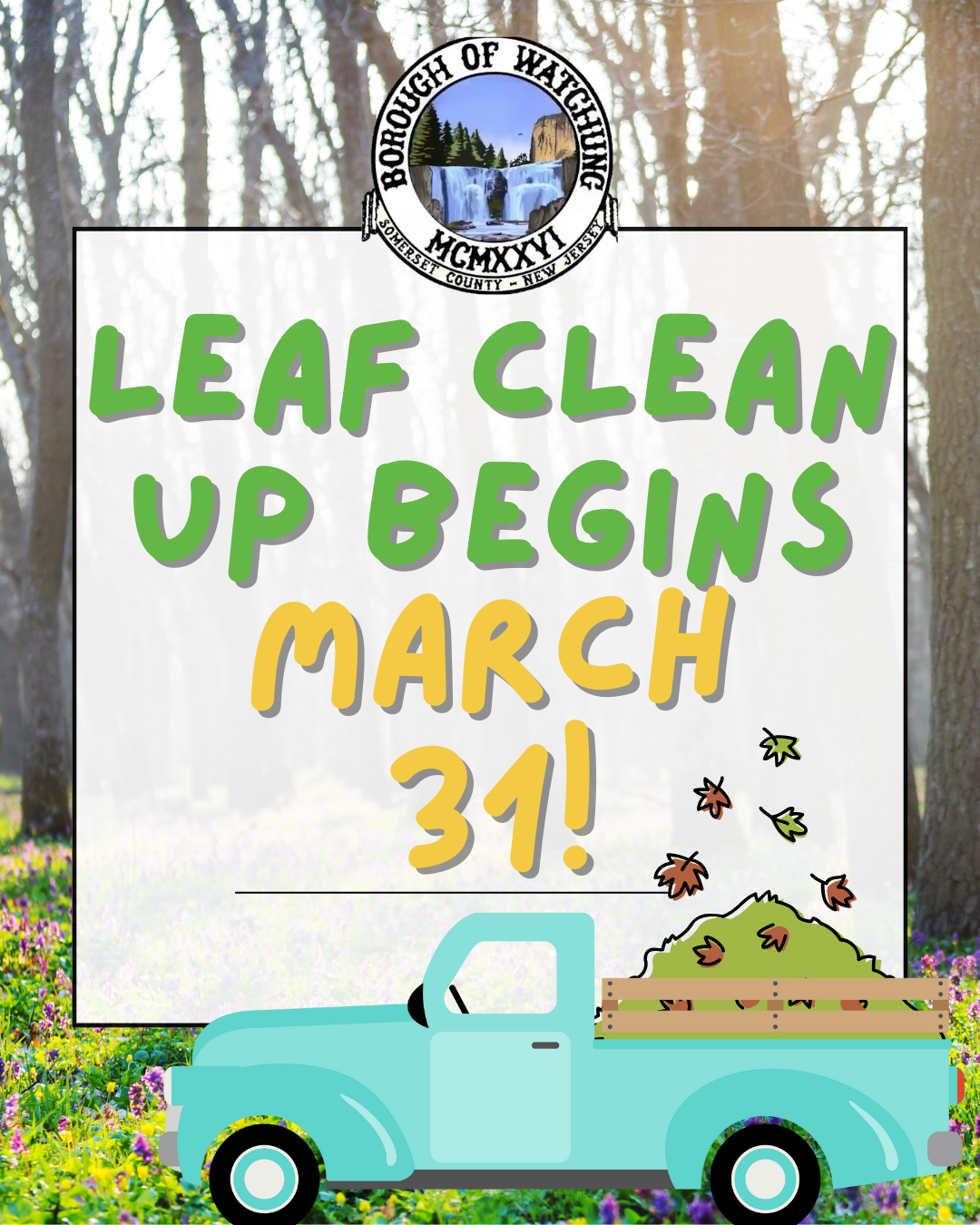 Spring Leaf Pick Up Begins March 31!