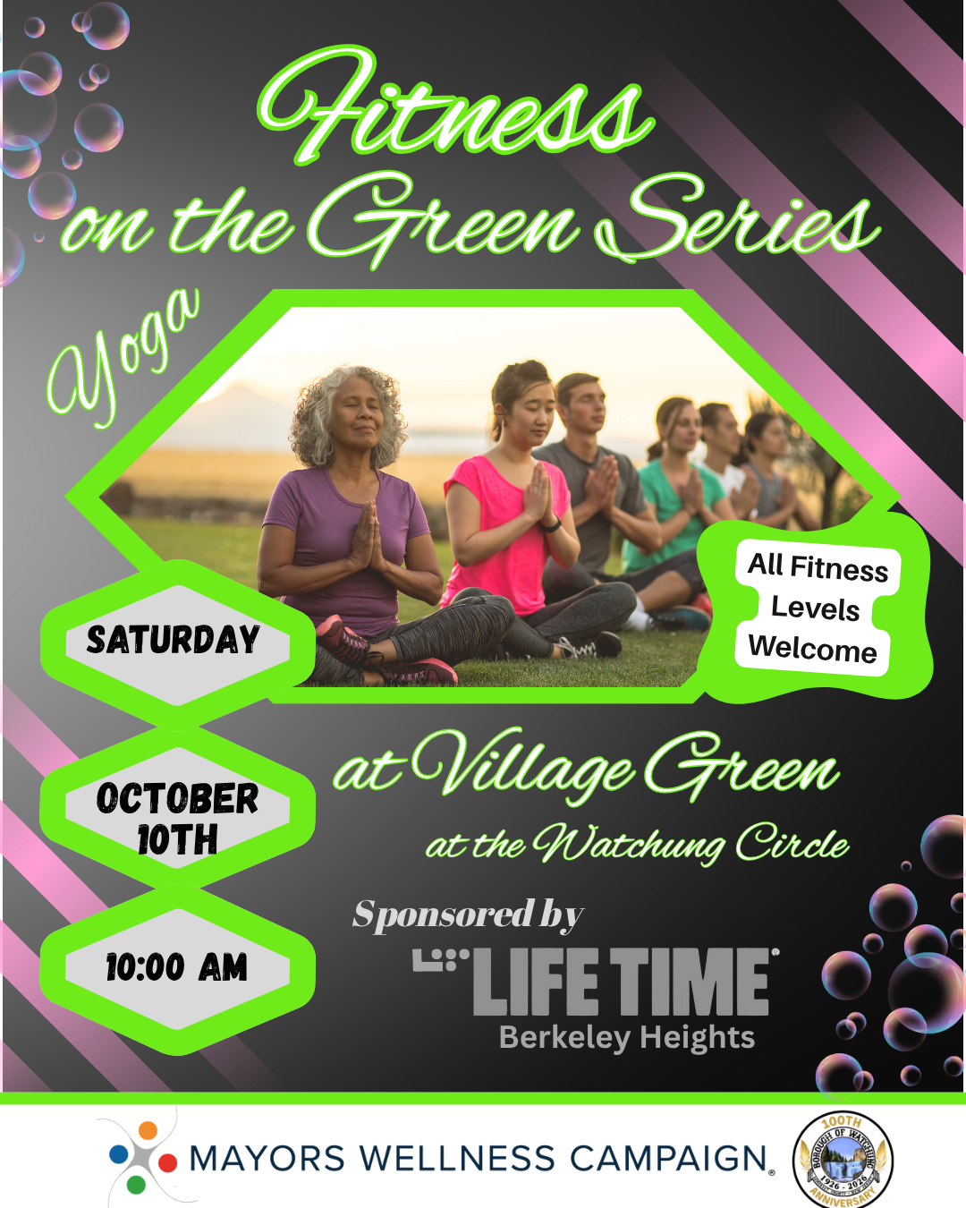 Flyer for Yoga, part of the Fitness on the Green Series. Saturday, October 10th, 10:00 AM, at Village Green at the Watchung Circle. All fitness levels welcome. Sponsored by Life Time Berkeley Heights. Mayors Wellness Campaign.